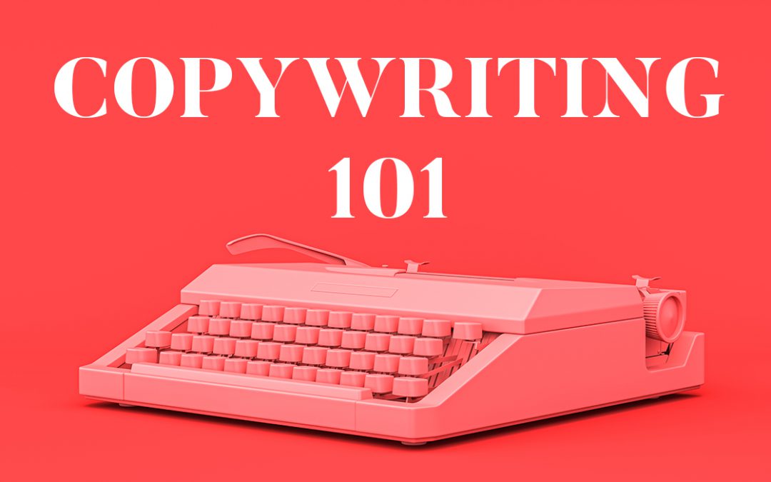 Copywriting 101: Six Traits of Quality Copywriting